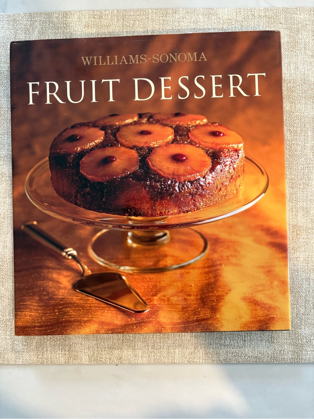 Williams-Sonoma “Fruit Dessert “ Cookbook with Glossy Pages